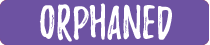 Orphaned